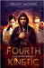 The Fourth Kinetic by Brady Moore