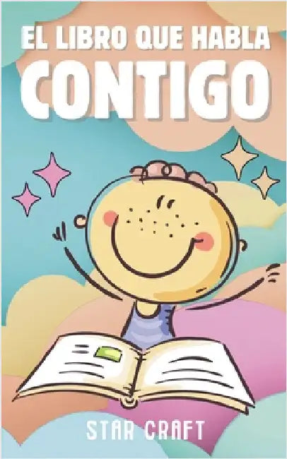 El Libro que Habla Contigo by Star Craft