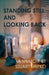 Standing Still and Looking Back: A Memoir by Stuart Shipko
