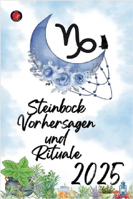 Steinbock Vorhersagen und Rituale 2025 by Rubi, Alina