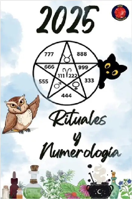 Numerología y Rituales 2025 by Alina Rubi