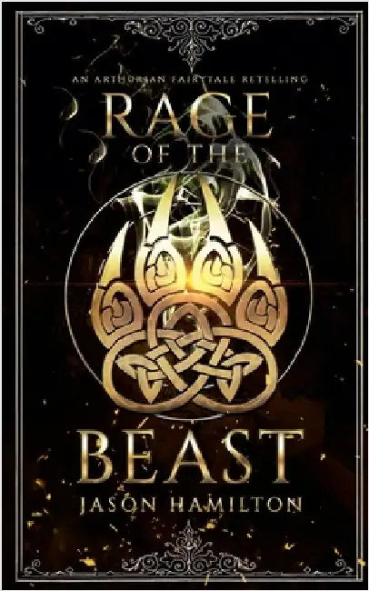Rage of the Beast by Hamilton, Jason