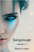 Sanguisuge Volumes 1-3 by Sharon Lopez