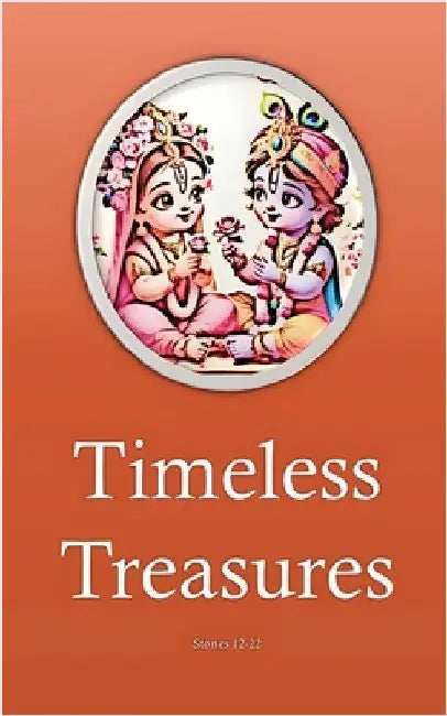 Timeless Treasures: Stories 12-22 by Sonal Pathak