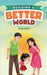 Building a Better World by Star Craft