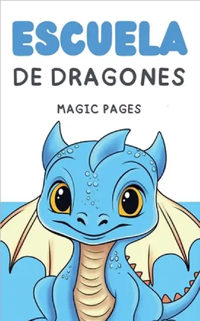 Escuela de Dragones by Pages, Magic