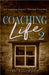 Coaching Life 2 by Tony Fusco