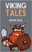 Viking Tales by Brave Soul