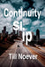 Continuity Slip by Till Noever
