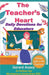 The Teacher's Heart Daily Devotions for Educators by Assey, Gerard