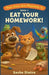 Your Pets Are Planning To Eat Your Homework! by Sasha Dietze