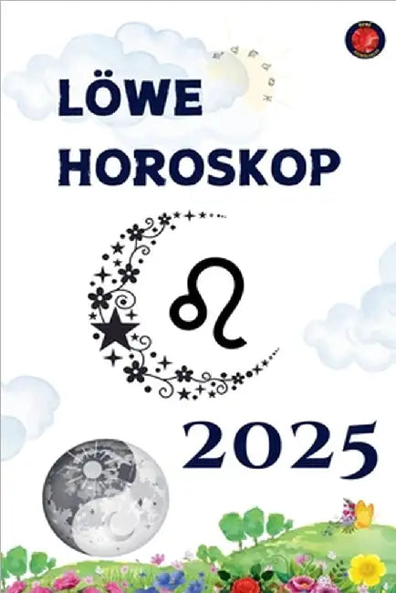 Löwe Horoskop 2025 by Rubi, Alina