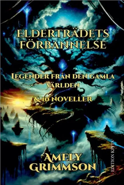 Elderträdets förbannelse by Amely Grimmson