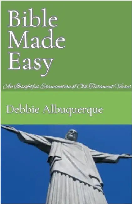 Bible Made Easy by Debbie Albuquerque