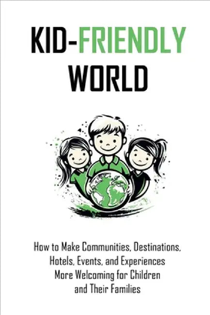 Kid-Friendly World by Godovykh, Maksim