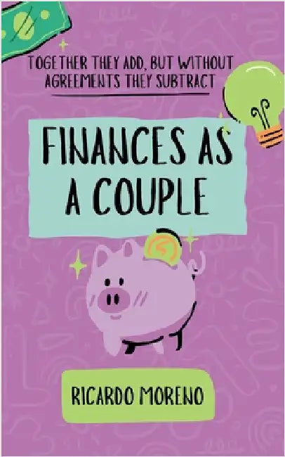 Finances as a Couple by Moreno, Ricardo