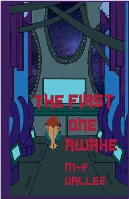 The First One Awake by M-F Vallée