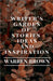 Writer's Garden of Stories, Ideas and Inspiration by Warren Brown