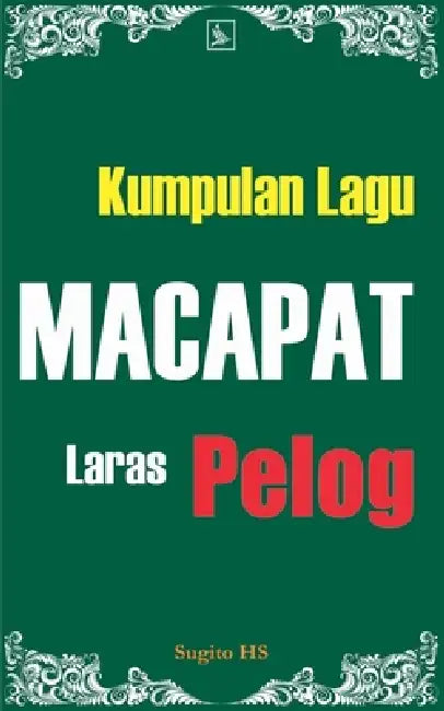 Kumpulan Lagu Macapat Laras Pelog by Sugito Hs