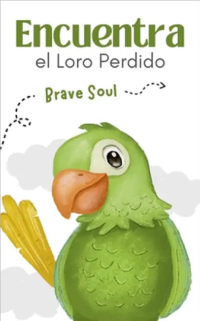 Encuentra el Loro Perdido by Brave Soul