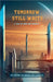 Tomorrow Still Waits by Michael W. G. Berman
