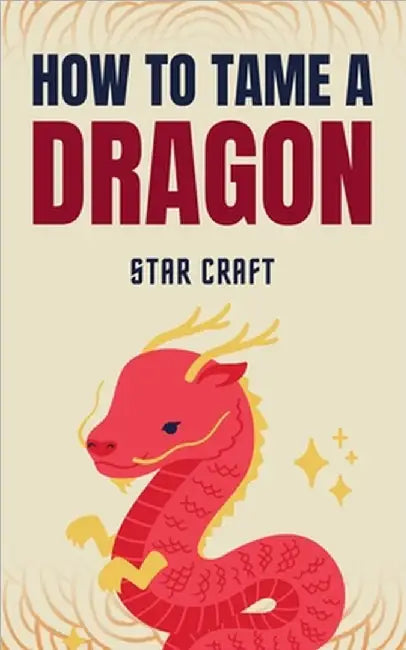 How to Tame a Dragon by Craft, Star