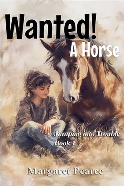 Wanted! A Horse by Pearce, Margaret