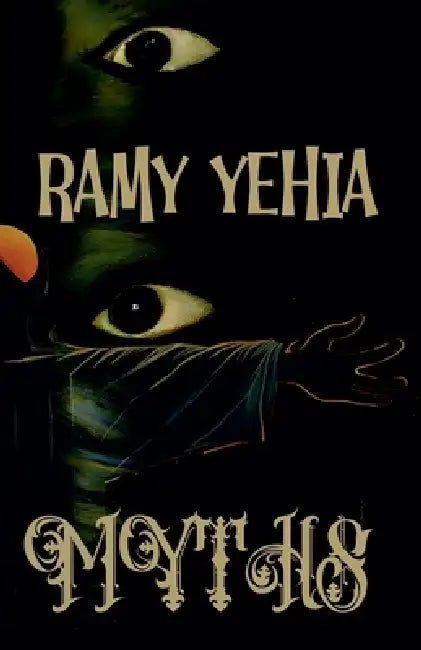 Myths by Ramy Yehia