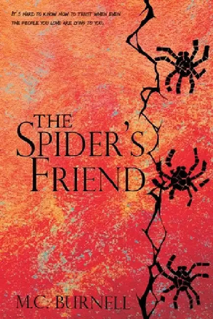 The Spider's Friend by M. C. Burnell