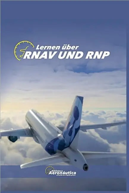 Lernen über RNAV UND RNP by Aeronáutica, Biblioteca