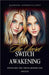 The Secret Switch Awakening by Nadeera Goonetilleke