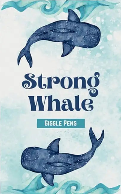 Strong Whale by Pens, Giggle