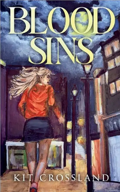 Blood Sins by Crossland, Kit