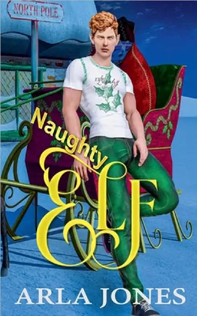 Naughty Elf by Arla Jones