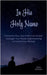 In His Holy Name by Rich Nelson