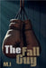 The Fall Guy by M. I.