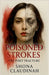Poisoned Strokes by Shona Claudinah