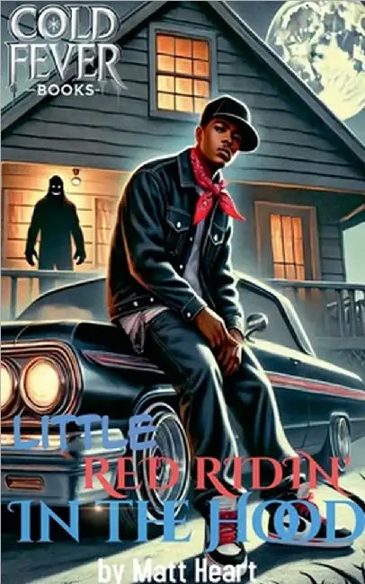 Little Red Ridin' in the Hood by Matt Heart