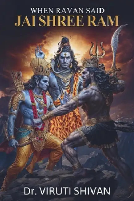 When Ravan Said Jai Shree Ram by Viruti Shivan