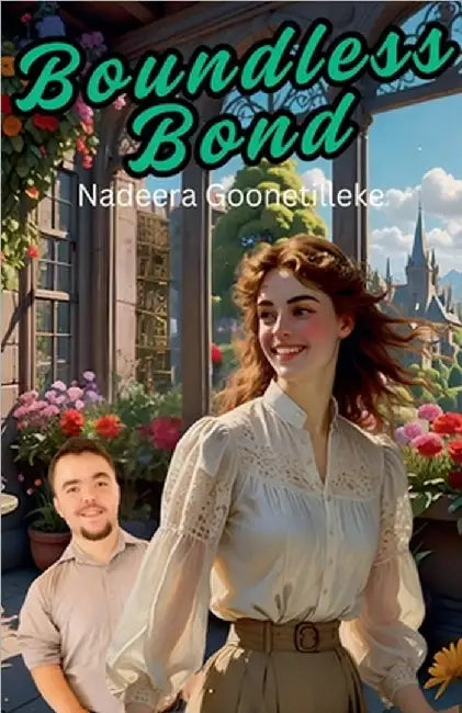 Boundless Bond by Nadeera Goonetilleke
