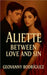 Aliette: Between Love and Sin by Rodriguez, Geovanny