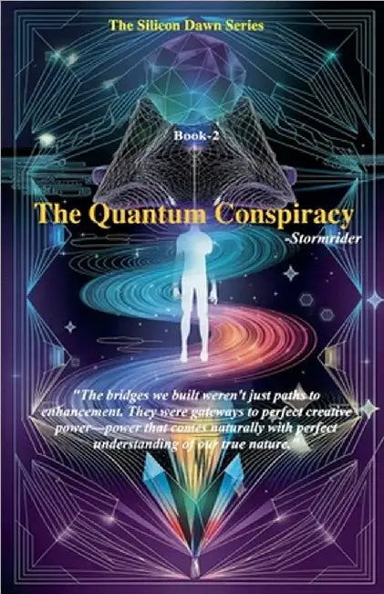 The Quantum Conspiracy by Stormrider