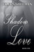 Shadow Love Book One by Eileen Sheehan