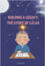 Building a Legacy: The Story of Lucas by Akter, Sompa