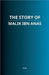 The Story of Malik ibn Anas by Maa