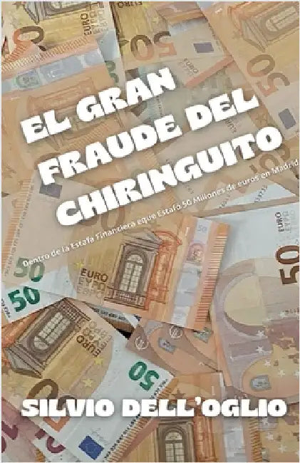 El gran fraude del chringuito by Silvio Dell'oglio