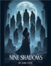 Nine Shadows by Pane, Jane