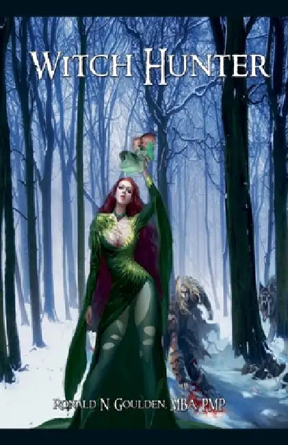 Witch Hunter by Ronald N. Mba Pmp Goulden
