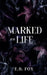 Marked for Life by E. B. Fox
