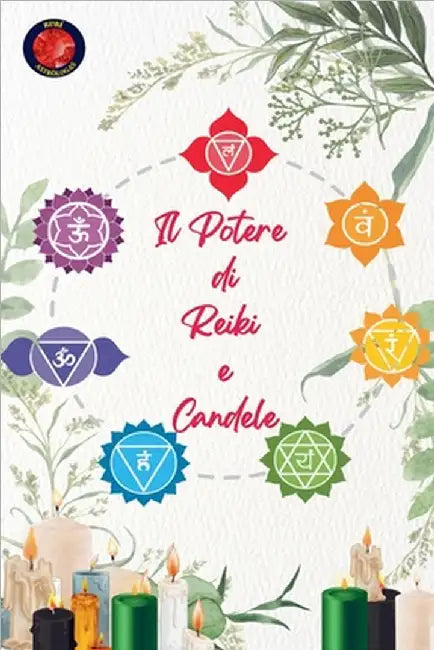 Il Potere di Reiki e Candele by Rubi, Alina